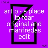 A Place to Fear (Manfredas Edit) artwork