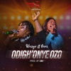 Odigh'onye Ozo (feat. Onos) - Single