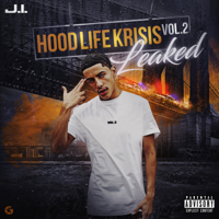 J.I the Prince of N.Y - Hood Life Krisis, Vol. 2 - EP artwork