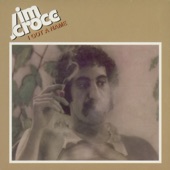 Jim Croce - I Got A Name