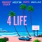 4 Life (feat. Deezy216, Monté & Dave Love) - Midnight Strik3 lyrics