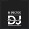 El Efectoo - Hernancito DJ lyrics