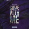 Come With Me (feat. inchantix) - Qokka & Antent lyrics