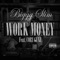 Work Money (feat. Cory Gunz) - Biggg Slim lyrics