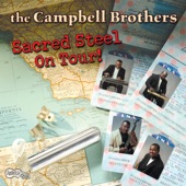 The Campbell Brothers - Morning Train