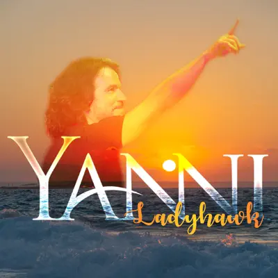 Ladyhawk - Single - Yanni