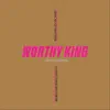 Worthy King - Single album lyrics, reviews, download