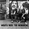 The Incognitoz - Mighta Been