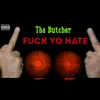 F**k Yo Hate - Single album lyrics, reviews, download