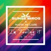 I'm Feeling It (In The Air) - Sunset Bros X Mark McCabe by Sunset Bros iTunes Track 1