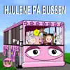 Hjulene På Bussen - Single album lyrics, reviews, download