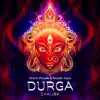 Durga Chalisa - Single album lyrics, reviews, download