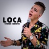 Loca - Single, 2019