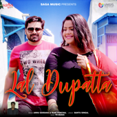 Lal Dupatta - Annu Sardana & Mahi Panchal