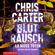 Chris Carter - Blutrausch - Er muss töten: Hunter und Garcia Thriller 9