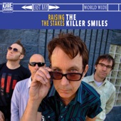The Killer Smiles - Raising the Stakes