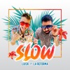 Slow - Single