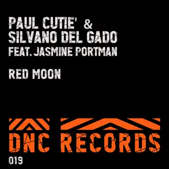 Red Moon - Single by Paul Cutie & Silvano Del Gado album reviews, ratings, credits