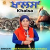 Bibi Parminder Kaur Khalsa - Khalsa
