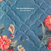 The New Mendicants - By The Time It Gets Dark