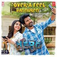 Yuvan Shankar Raja & MC Sanna - Over'a Feel Pannuren (From 