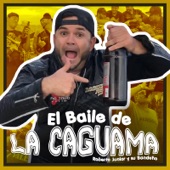 Roberto Junior Y Su Bandeño - El Baile de la Caguama