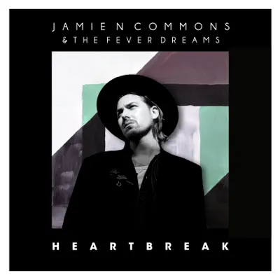 Heartbreak - Single - Jamie N Commons