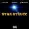 Star Strucc (feat. Newport & Reem Riches) - J.Outlaw lyrics