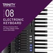 Grade 8 Electronic Keyboard Pieces & Technical Work for Trinity College London Exams 2019-2022 artwork