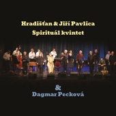 Hradišťan & Jiří Pavlica & Spirituál kvintet & Dagmar Pecková (Live) artwork