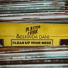 Clean up Your Mess - Single, 2019