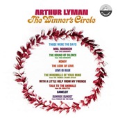 Arthur Lyman - The Windmills of Your Mind