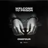 Welcome to Prison - Single album lyrics, reviews, download