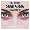 Deine Augen - Bounce Remix by THOVI iTunes Track 1