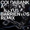 Afterlife (Illyus & Barrientos Remix) - Coldabank lyrics