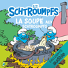 La soupe aux Schtroumpfs: Les Schtroumpfs 6 - Peyo