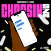 Choosin Szn (feat. AzChike) song lyrics