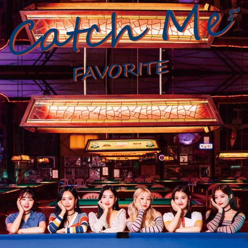 FAVORITE – Catch Me (Type B) – Single