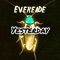 Yesterday - Evereade lyrics