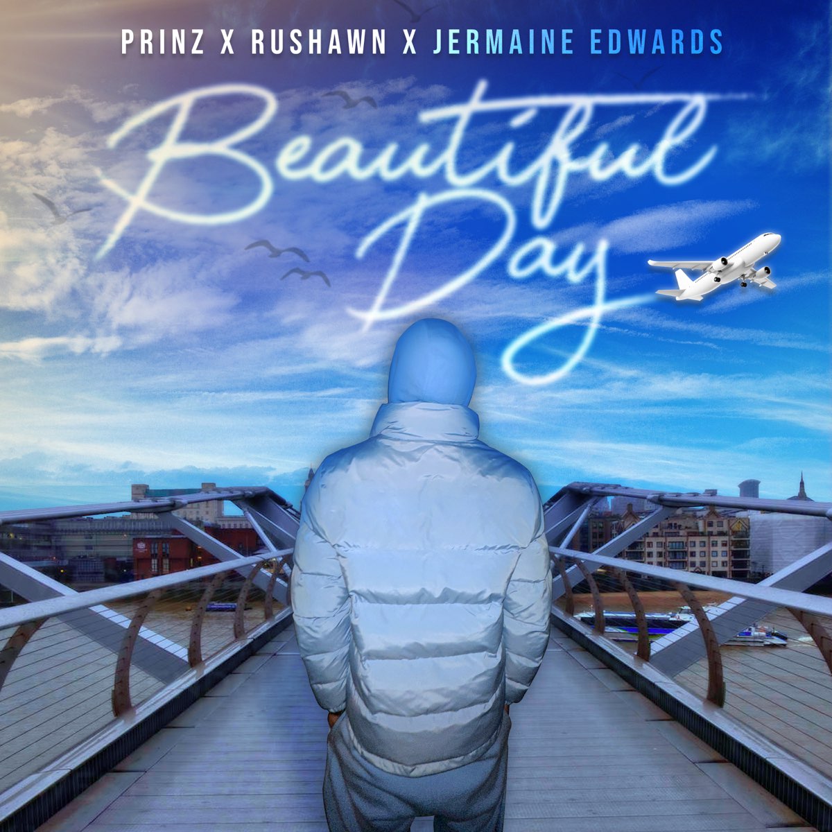  Beautiful Day Thank You For Sunshine Single By Prinz Rushawn 