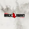 Stream & download Back Again (feat. Dalomonze) - Single