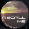 Recall Me, 2019