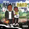 Ballin Hard (feat. Project Pat) - Single album lyrics, reviews, download