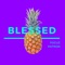 Blessed - Focuz Patron lyrics