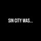 Sin City (Worst Than Mine) - K.L.S lyrics