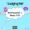 Judging Me (feat. Deedo) - BossManeNick lyrics