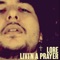 Livi'n a Prayer - Lore lyrics