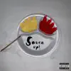 Sauce up! (feat. Young Naren, akiel the prodigy, RIE Varris, Xanny Phantom, MadLight & BuDdA) - Single album lyrics, reviews, download