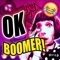 OK Boomer (feat. DJ Nailpolish) - Effie Vision & the happy planets lyrics