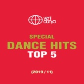 Yeni Dünya Special Dance Hits Top 5 (2019/11) - EP artwork